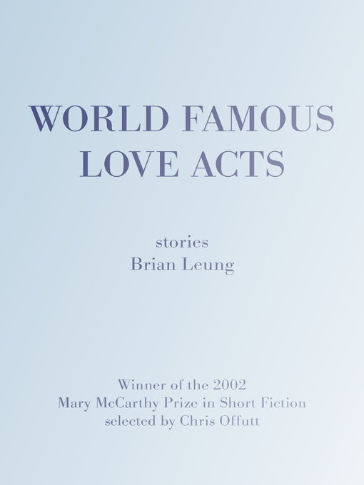 Title details for World Famous Love Acts by Brian Leung - Available